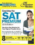 John Katzman, Princeton Review, Adam Robinson - Cracking the Sat Premium Edition With 8 Practice Tests