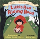 Trixie Belle, Trixie/ Caruso-scott Belle, Melissa Caruso-Scott, Trixie Belle &amp; Melissa Caruso-Scott, Oliver Lake - Little Red Riding Hood