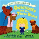 Trixie Belle, Trixie/ Caruso-scott Belle, Melissa Caruso-Scott, Trixie Belle &amp; Melissa Caruso-Scott, Oliver Lake - Goldilocks and the Three Bears