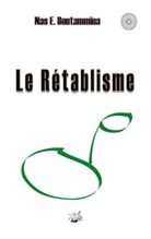 Nas E Boutammina, Nas E. Boutammina - Le Rétablisme