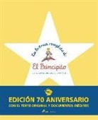 Antoine de Saint-Exupéry - La historia completa de El principito