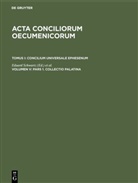 Eduar Schwartz, Eduard Schwartz, STRAUB, Straub, Johannes Straub - Acta conciliorum oecumenicorum - 1/5: Concilium Universale Ephesenum, 2 Tle.. Vol.5