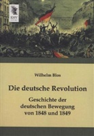 Wilhelm Blos - Die deutsche Revolution