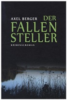 Axel Berger - Der Fallensteller