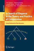 Wenfei Fan, Michael Fourman, Leonid Libkin, Leonid Libkin et al, Wang-Chiew Tan, Val Tannen... - In Search of Elegance in the Theory and Practice of Computation