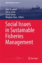 Tim Acott, Tim G. Acott, Ti G Acott, Tim G Acott, David Symes, David Symes et al... - Social Issues in Sustainable Fisheries Management