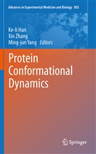 Ke-Li Han, Mingjun Yang, Ming-jun Yang, Xi Zhang, Xin Zhang - Protein Conformational Dynamics