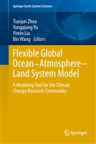 Yimin Liu, Yimin Liu et al, Bin Wang, Yongqian Yu, Yongqiang Yu, Tianjun Zhou - Flexible Global Ocean-Atmosphere-Land System Model