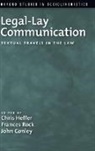 Chris Heffer, Chris (Senior Lecturer in Linguistics Heffer, Chris Rock Heffer, John Conley, Conley John, Chris Heffer... - Legal-Lay Communication