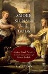 F. S. Naiden - Smoke Signals for the Gods