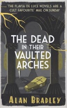 Alan Bradley - The Dead in Their Vaulted Arches