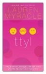 Myracle Lauren, Lauren Myracle - TTYL