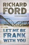 Richard Ford, FORD RICHARD - Let Me Be Frank With You