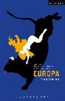Henrietta Bredin, Lutz Hubner, Lutz Sikorska-Miszczuk Hubner, Lutz Hübner, Caroline Jester, Tena S. Tivicic... - Europa