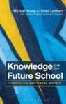 David Lambert, Carolyn Roberts, Martin Roberts, Roberts Carolyn, Roberts Martin, Michael Young... - Knowledge and the Future School