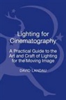 David Landau, LANDAU DAVID - Lighting for Cinematography
