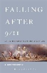 Aimee Pozorski, Aimee (Central Connecticut State University Pozorski, Dr. Aimee (Central Connecticut State University Pozorski - Falling After 9/11