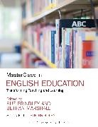 Sue Brindley, Bethan Marshall, Bethan Brindley Marshall, Sue Brindley, Sue (University of Cambridge Brindley, Bethan Marshall... - MasterClass in English Education