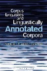Dr Sandra Kuebler, Sandra Kuebler, Sandra Zinsmeister Kuebler, Dr Heike Zinsmeister, Heike Zinsmeister - Corpus Linguistics and Linguistically Annotated Corpora
