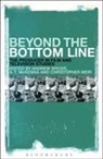 Anthony McKenna, Christophe Meir, Andrew Spicer, Andrew (Oxford Brookes University Universi Spicer, Andrew Mckenna Spicer, Anthony McKenna... - Beyond the Bottom Line