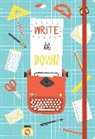 Galison, Ruby Taylor - Write It Down Essential Everyday Journal