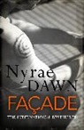 Nyrae Dawn, Dawn Nyrae - Facade: The Games Trilogy 2