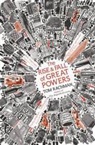 Tom Rachman - Rise and Fall of Great Powers