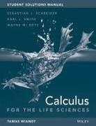 Wayne M Getz, Wayne M. Getz, SCHREIBER, S. Schreiber, Sebastian J Schreiber, Sebastian J. Schreiber... - Calculus for Life Sciences, 1e Student Solutions Manual