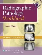 Terriann Linnwatson, Terrian Linn-Watson, TerriAnn Linn-Watson, Linn-Watson TerriAnn - Radiographic Pathology Workbook