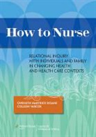 Doane, Gweneth Hartrick Doane, Gweneth Hartrick Varcoe Doane, Gweneth Hartrick Doane Doane, Colleen Varcoe - How to Nurse