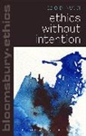 Ezio Di Nucci, Di Nucci Ezio, Ezio Di Nucci, Thom Brooks, Simon Kirchin - Ethics Without Intention