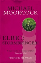 Michael Moorcock - Elric: Stormbringer!