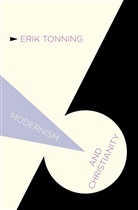 E Tonning, E. Tonning, Erik Tonning, Tonning E - Modernism and Christianity