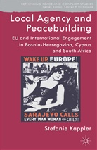 S Kappler, S. Kappler, Stefanie Kappler - Local Agency and Peacebuilding