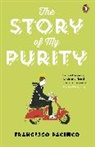 Francesco Pacifico, Stephen Twilley - The Story of my Purity