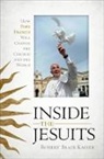 Robert Blair Kaiser - Inside the Jesuits