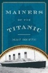 Mac Smith - Mainers on the Titanic