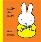 Dick Bruna, Bruna Dick, DICK BRUNA - Miffy the Fairy