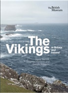 Jayne Carroll, Carroll Jayne, Stephen H. Harrison, Harrison Stephen H., Jayne Carroll, Gareth Williams - The Vikings in Britain and Ireland