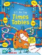 Rosie Dickins &amp; Benedetta Giaufret, Dickins, Rosie Dickins, Benedetta Giaufret, Benedetta Giaufret, Enrica Rusina... - Lift the Flap Times Tables Book