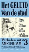 Paul Arnoldussen, Ko van Gemert, Frans Pointl - Het geluid van de stad / 3 / druk 1 (Audiolibro)