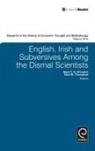 Nigel Allington, Noel Thompson, Nigel F. B. Allington, Ross B. Emmett, Noel W. Thompson - English, Irish and Subversives Among the Dismal Scientists
