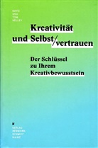 Kelle, Kelley, Davi Kelley, David Kelley, Tom Kelley - Kreativität & Selbstvertrauen