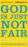 Jennifer Rothschild, Diana Batarseh, Diana Batarseh - God Is Just Not Fair: Finding Hope When Life Doesn't Make Sense (Audio book)