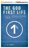 Stovall Weems, Van Tracy, Van Tracy - The God-First Life: Uncomplicate Your Life, God's Way (Audio book)