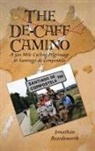 Jonathan Beardsworth - The de-Caff Camino