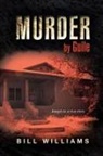Bill Williams - Murder by Guile