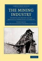 The Witwatersrand Chamber of Mines, The Witwatersrand Chamber of Mines - Mining Industry