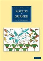 Sir William Matthew Flinders Petrie, William Matthew Flinders Petrie - Koptos, Qurneh