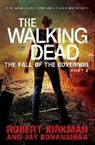 Jay Bonansinga, Robert Kirkman, Robert/ Bonansinga Kirkman - The Fall of the Governor - Part Two